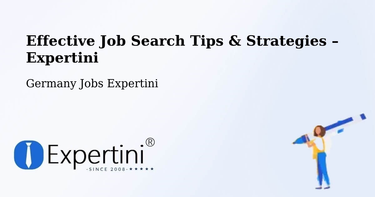 Job Search Tips & Strategies for Job Seekers – Hamm - Hamm, Germany Jobs Expertini