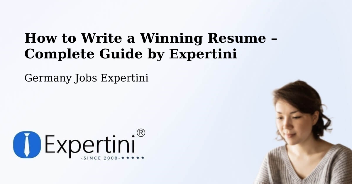 Resume Writing Guide for Job Seekers – Hamm - Hamm, Germany Jobs Expertini